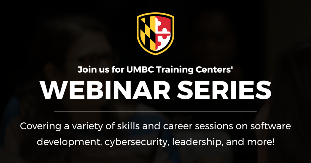 Webinar Series | UMBC Training Centers